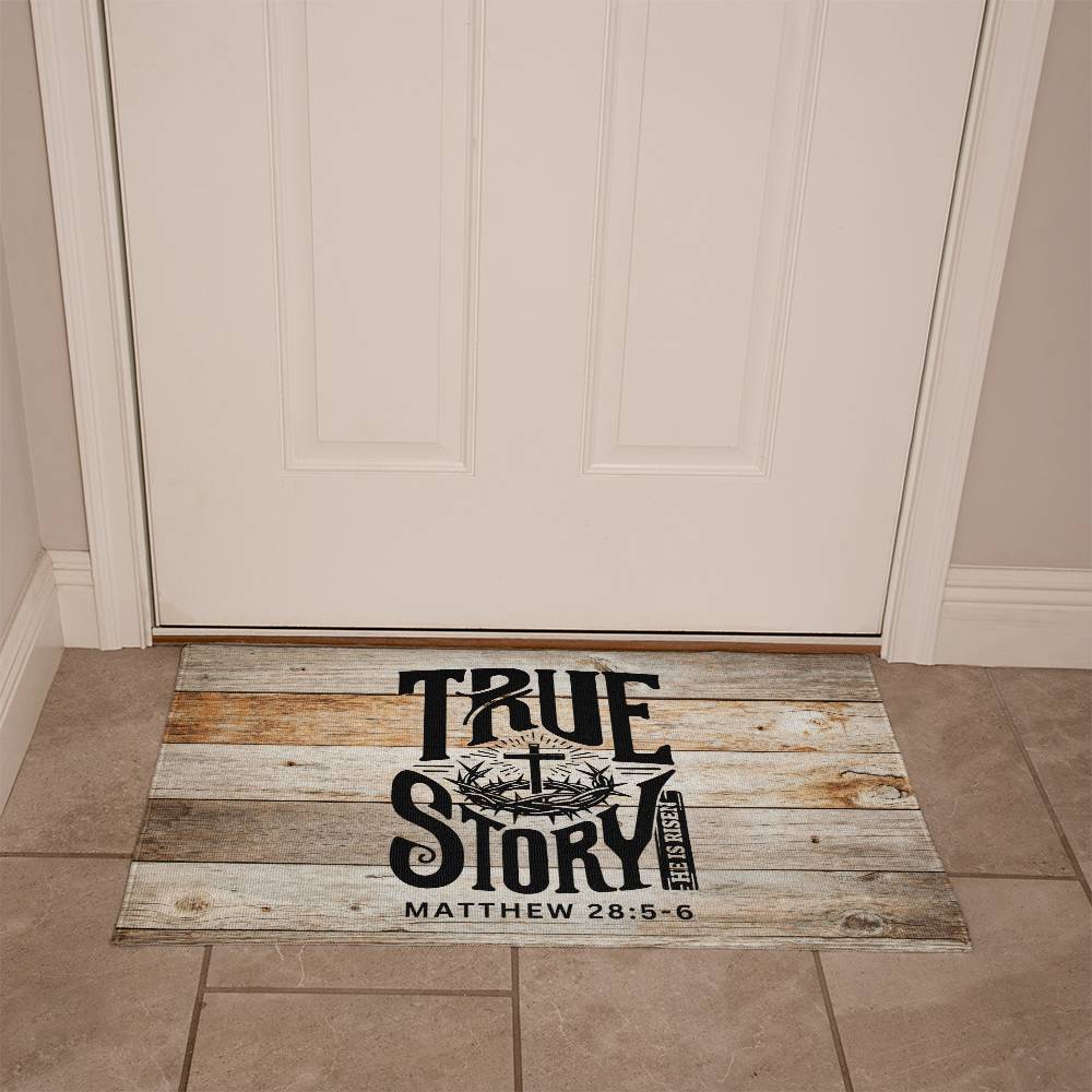 Christian Door Mat | True Story He is Risen Matthew 28:5-6