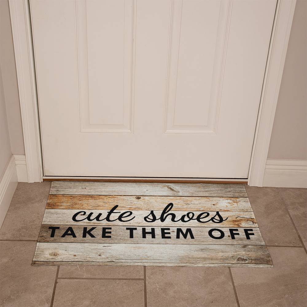 Door Mat Funny - Cute Shoes Take Them Off