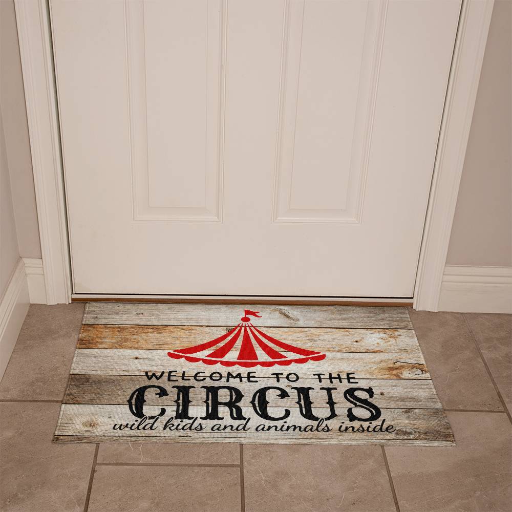 Door Mat Funny - Welcome to the circus wild kids and animals inside