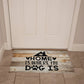 Door Mat | Home is where my dog is