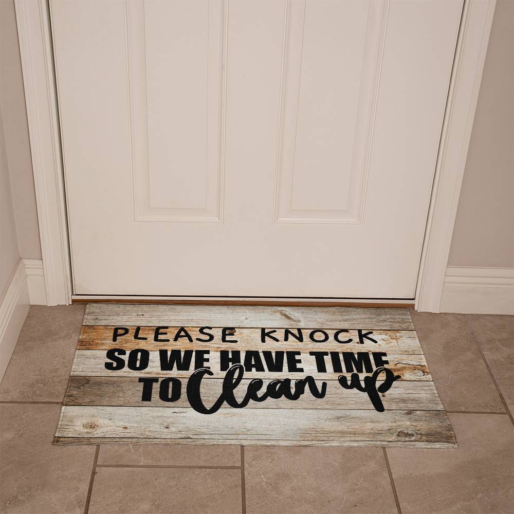 Door Mat Funny - Please knock so we have time to clean up