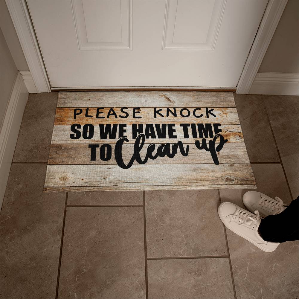 Door Mat Funny - Please knock so we have time to clean up