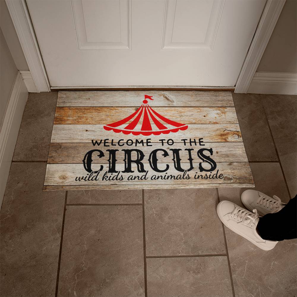 Door Mat Funny - Welcome to the circus wild kids and animals inside