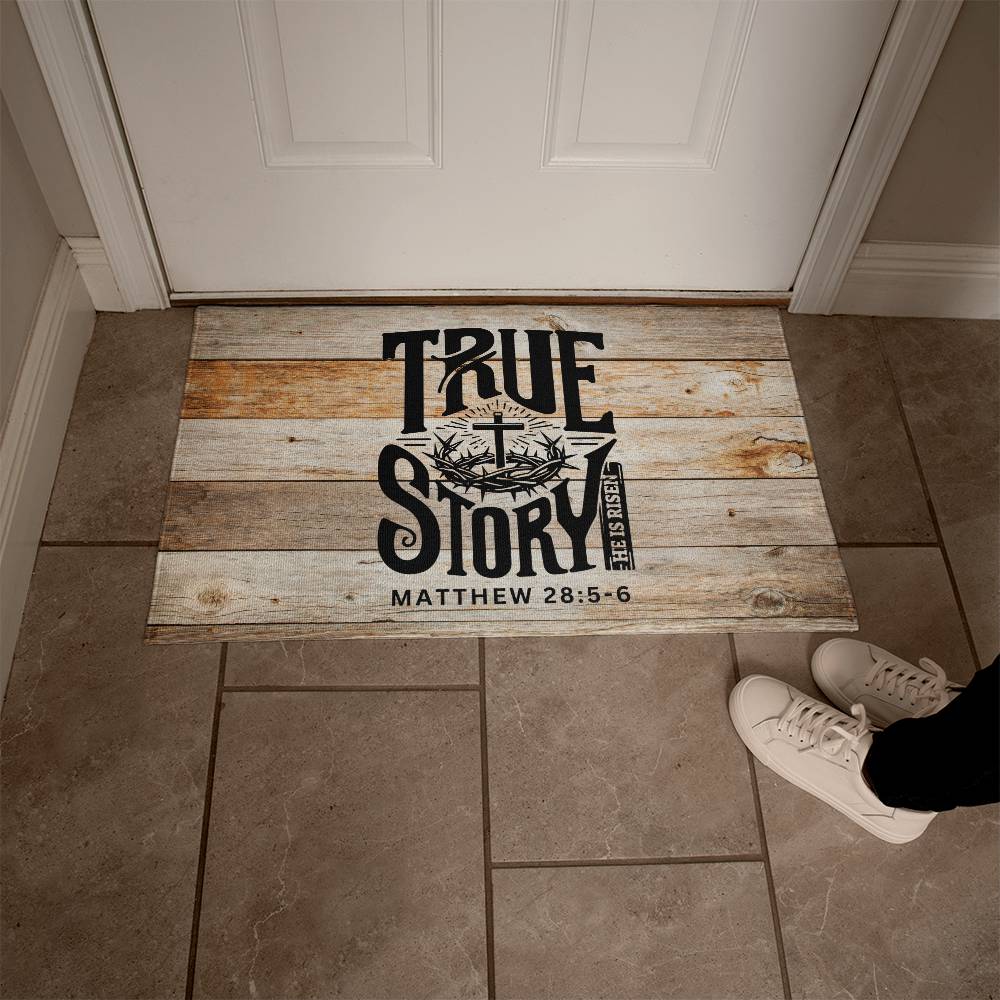 Christian Door Mat | True Story He is Risen Matthew 28:5-6