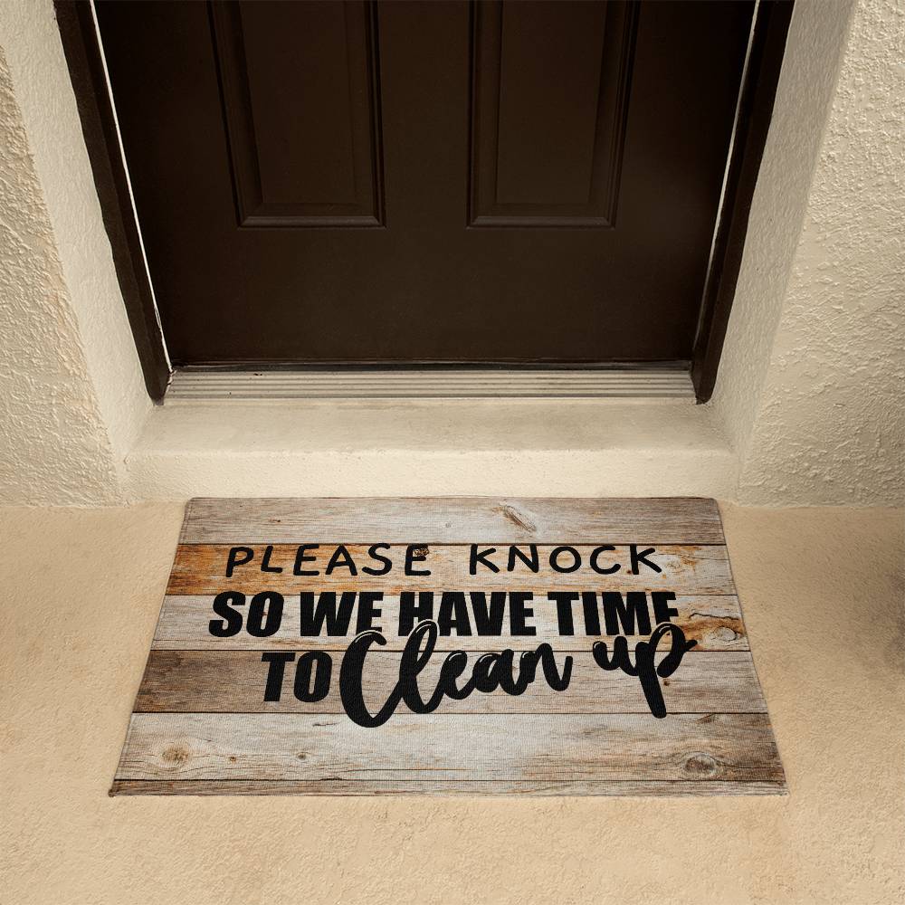 Door Mat Funny - Please knock so we have time to clean up