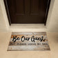 Door Mat Funny - Be Our Guest but Please Leave by 9 pm