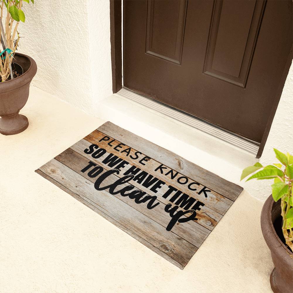 Door Mat Funny - Please knock so we have time to clean up
