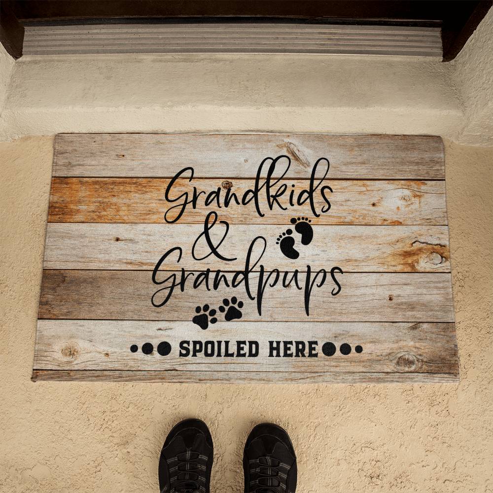 Funny Door Mat -  Grandkids and Grandpups Spoiled Here