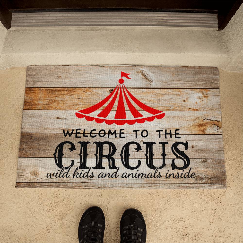 Door Mat Funny - Welcome to the circus wild kids and animals inside