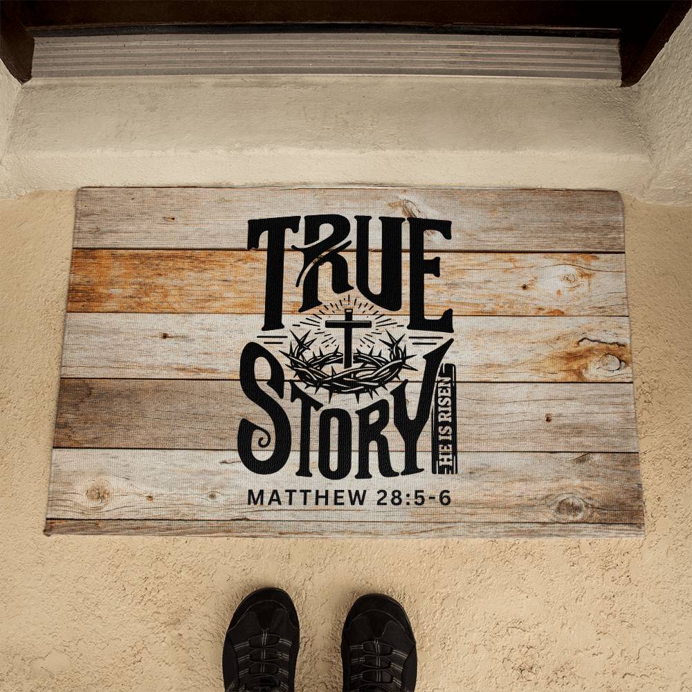 Christian Door Mat | True Story He is Risen Matthew 28:5-6