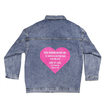 Denim Jacket - Dear Person Behind Me