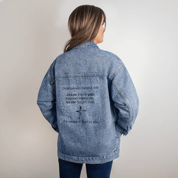 Dear Person Behind Me - Denim Jacket - Jesus Loves You