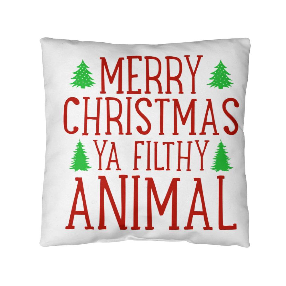 Christmas Pillow - Merry Christmas Ya Filthy Animal 3