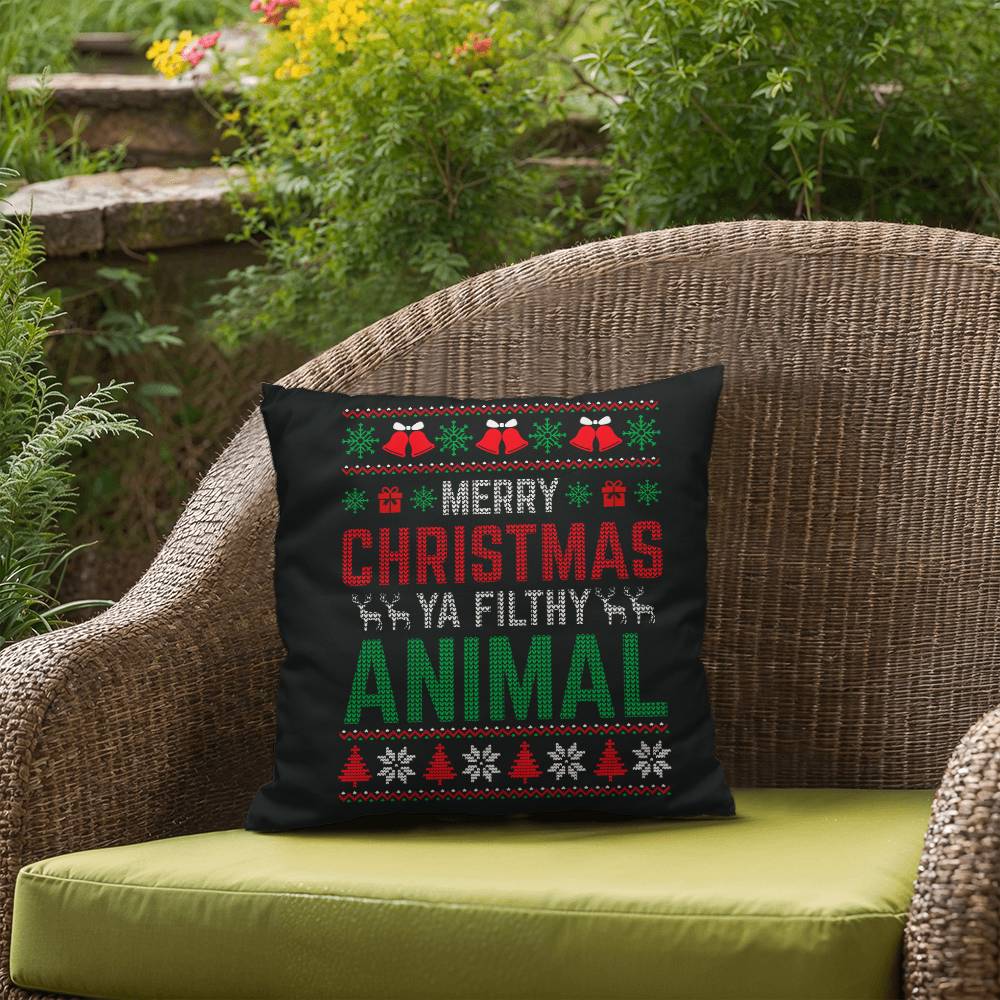 Christmas Pillow - Merry Christmas Ya Filthy Animal New