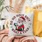 Christmas Pillow - Ho Ho What a Year
