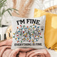 Christmas Pillow - I'm Fine.  Everything is Fine.