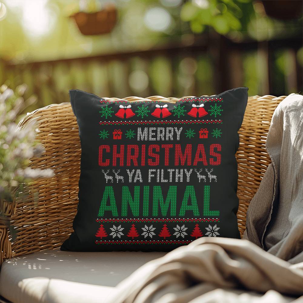 Christmas Pillow - Merry Christmas Ya Filthy Animal New