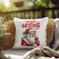 Christmas Pillow -  You Ain't Getting Sh*t
