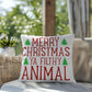Christmas Pillow - Merry Christmas Ya Filthy Animal 3