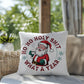 Christmas Pillow - Ho Ho What a Year