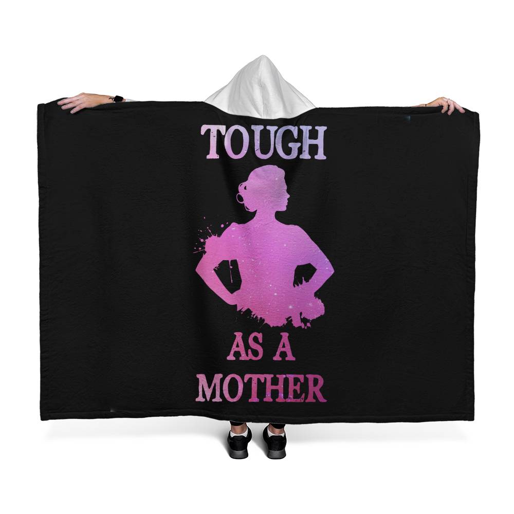 Hooded Blanket - Tough as a Mother