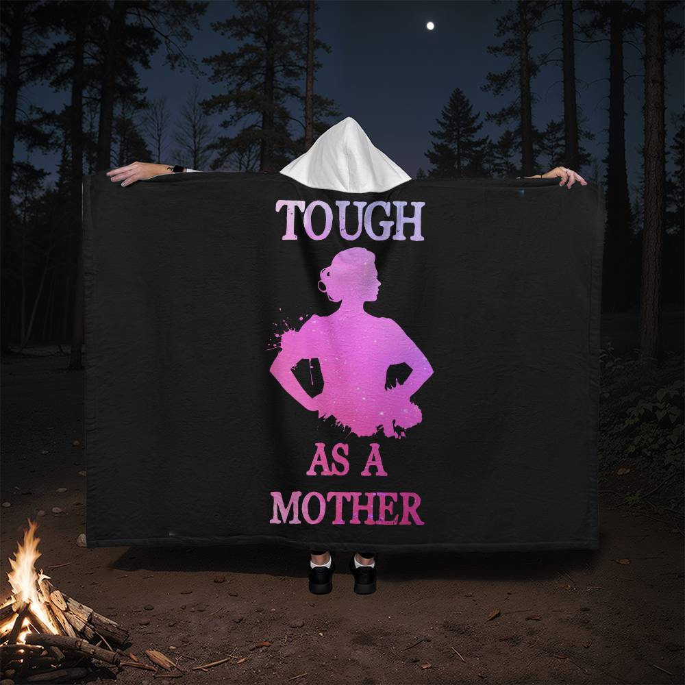 Hooded Blanket - Tough as a Mother