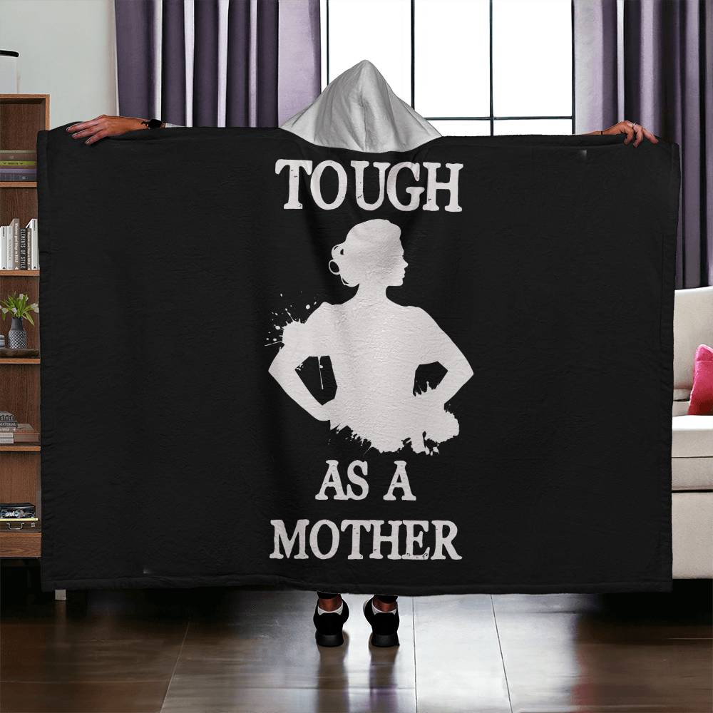 Hooded Blanket | Tough as a Mother