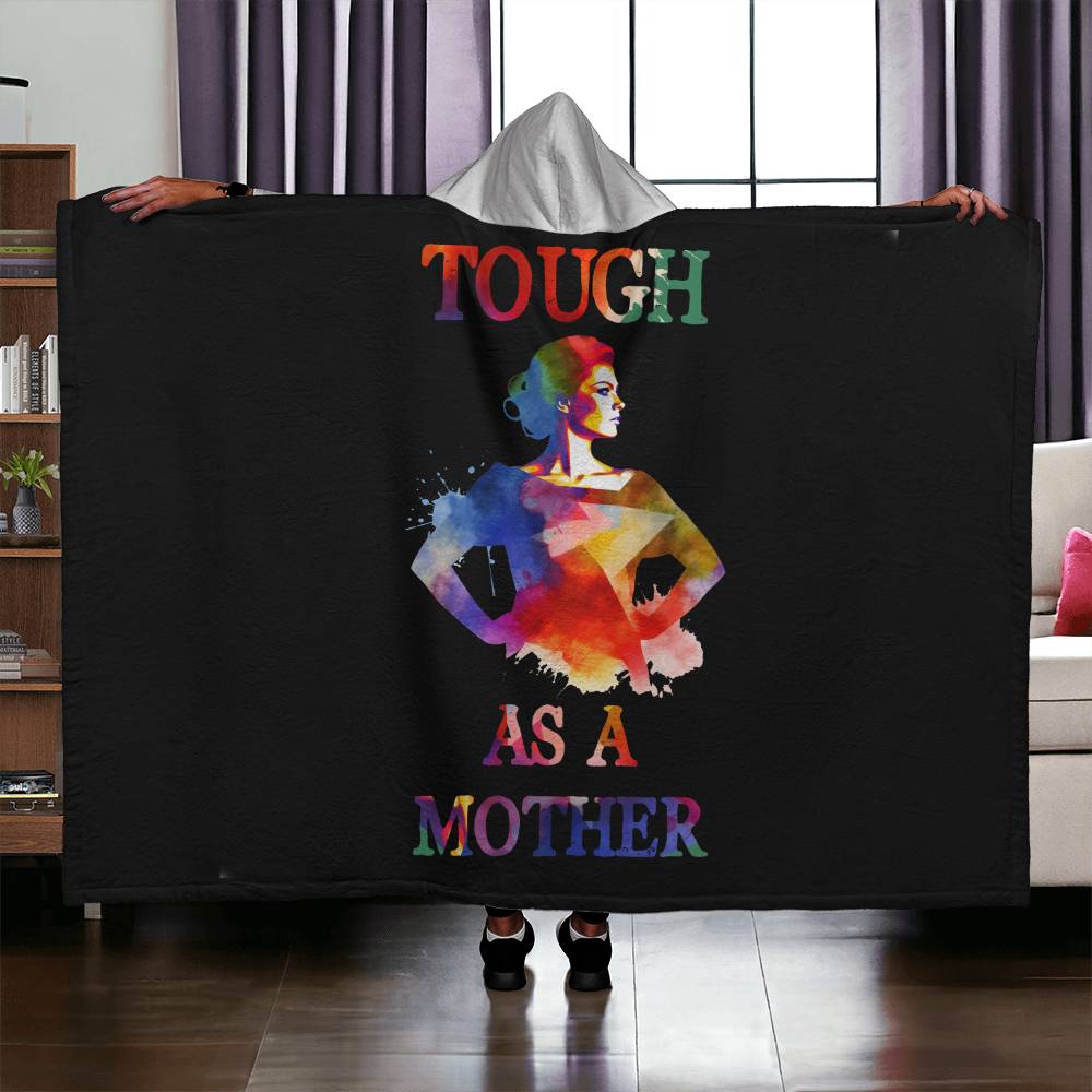 Hooded Blanket - Tough as a Mother