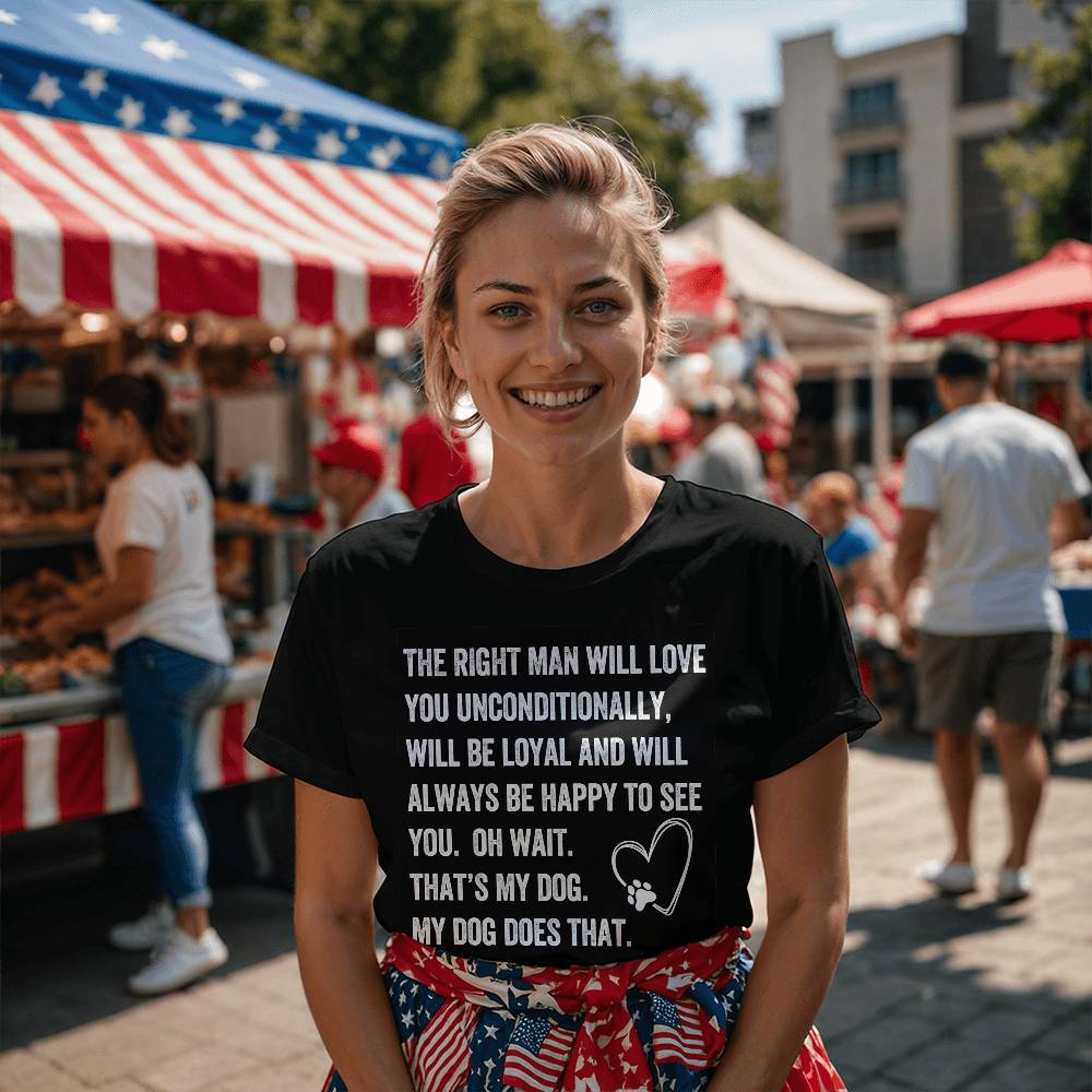 My Dog Does That Black T-Shirt - Women's - BEST SELLER