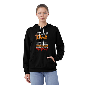 I Want To Be So Full Of Christ Hoodie