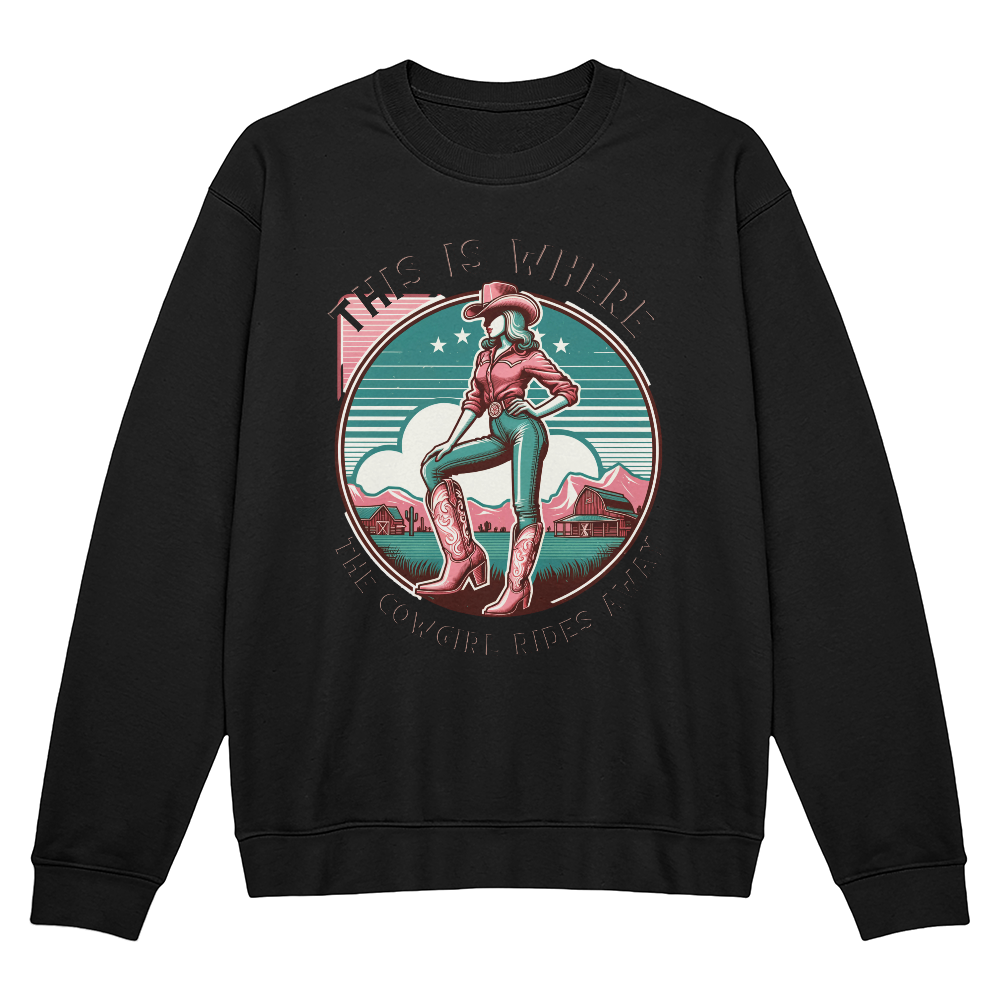 The Cowgirl Rides Away Sweatshirt