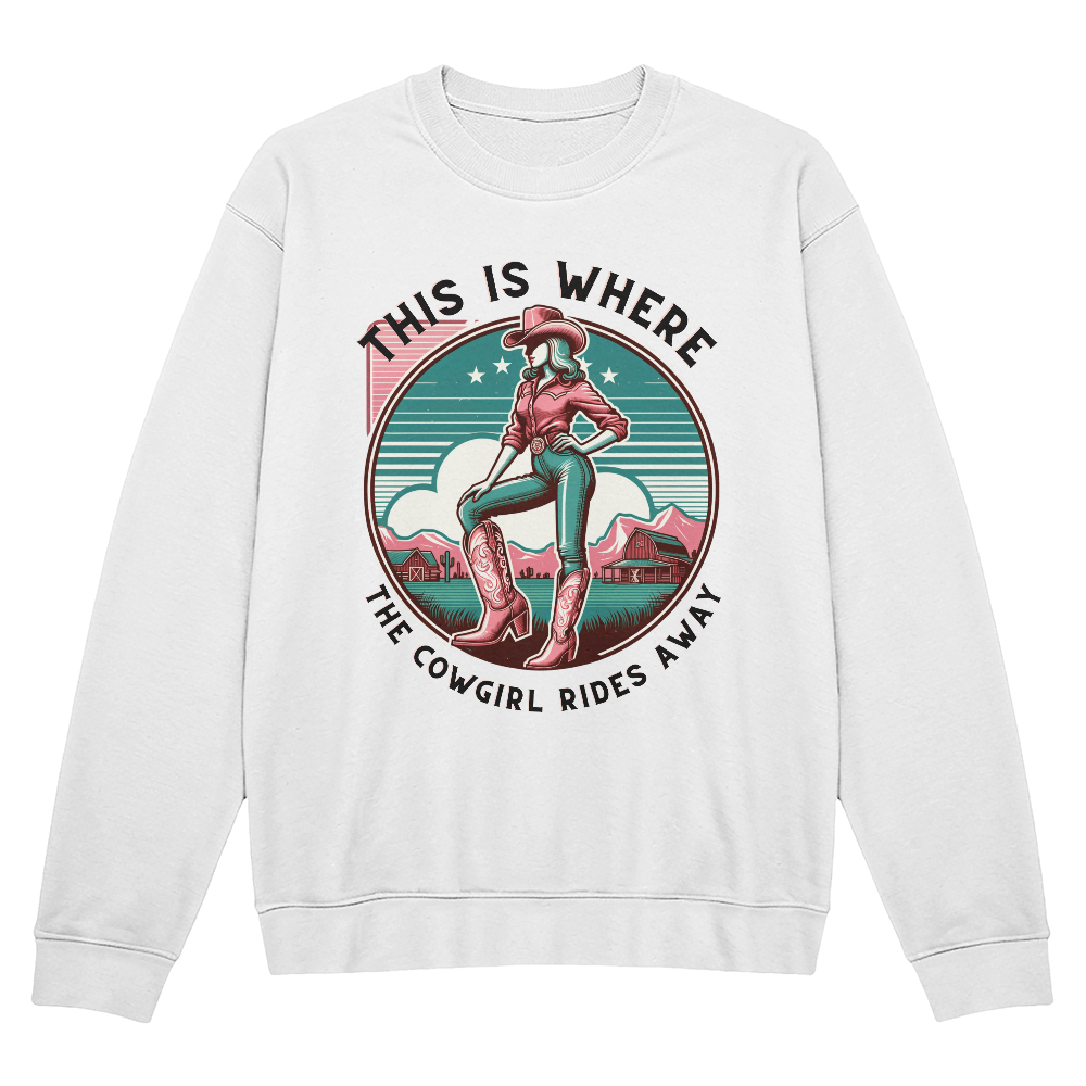 The Cowgirl Rides Away Sweatshirt