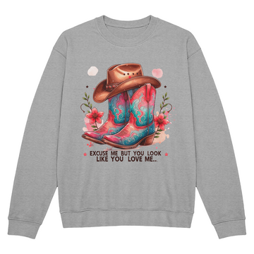 Excuse Me Cowgirl Boots Sweatshirt