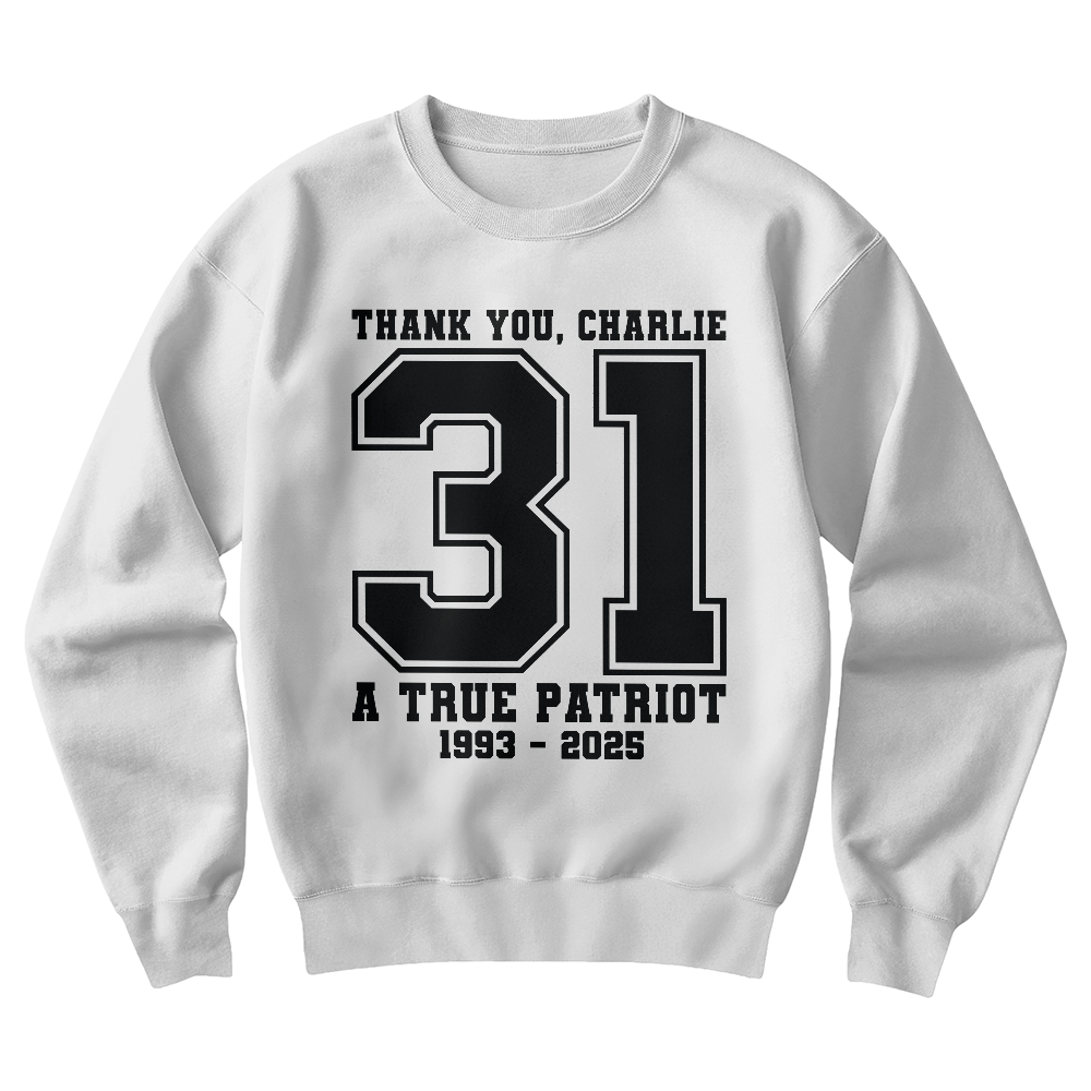Thank You Charlie - A True Patriot - Sweatshirt