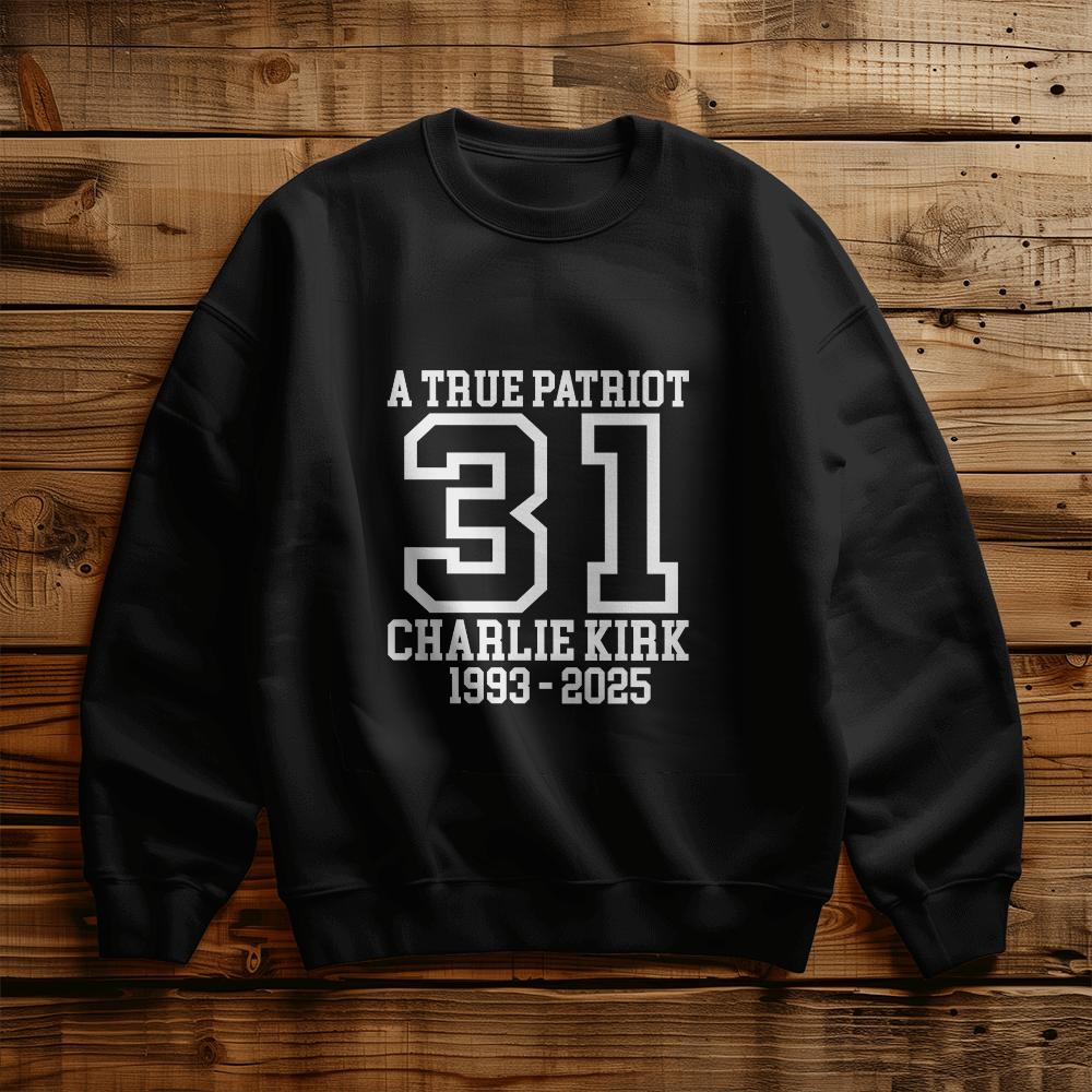 Charlie Kirk - A True Patriot - Sweatshirt