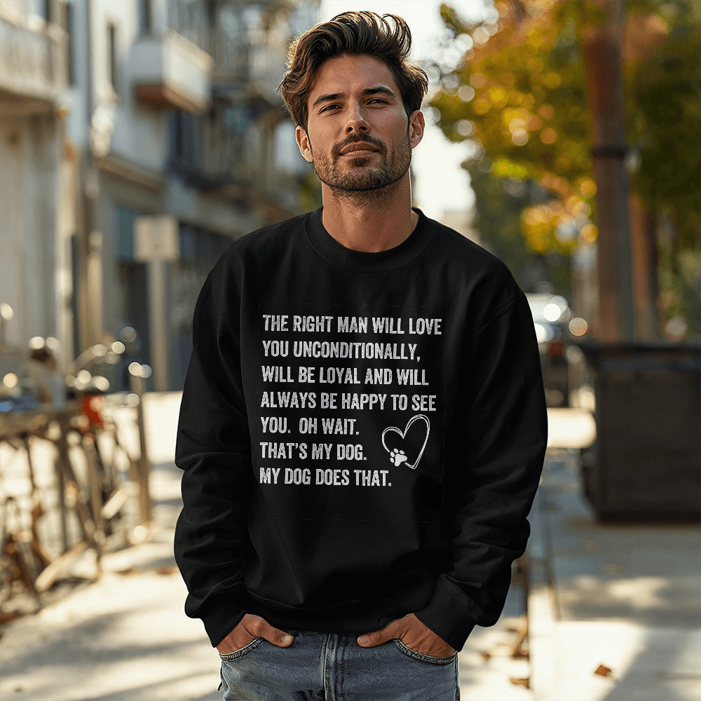 My Dog Does That - Black Sweatshirt - [Trending!]