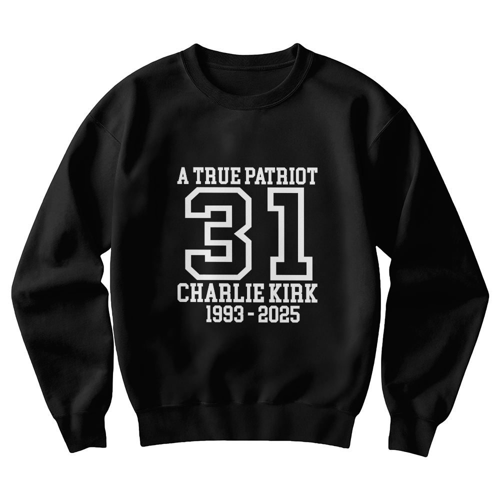 Charlie Kirk - A True Patriot - Sweatshirt