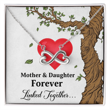 Mother and Daughter - Forever Linked Together Necklace