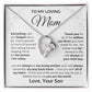 [BEST SELLER] To My Loving Mom - Everything I Am - Forever Love Necklace