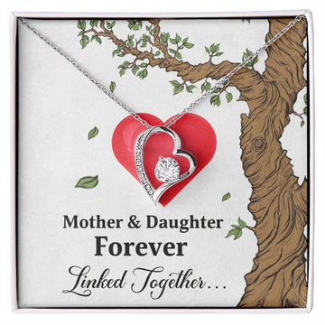 Mother and Daughter - Forever Linked Together Necklace