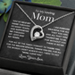 To My Loving Mom - Forever Love Necklace and Message Card Gift Set