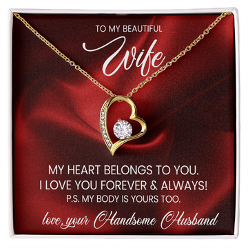 My Heart Belongs To You - Forever Love Necklace, Message Card and Gift Box