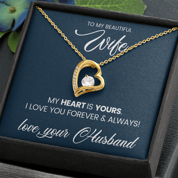 To My Wife - My Heart is Yours - Forever Love - Stunning CZ Crystals