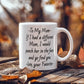 To My Mom Coffee Mug - Punch Her in the Face And Go Find You