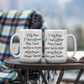 To My Mom Coffee Mug - Punch Her in the Face And Go Find You