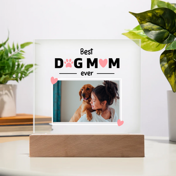 Best Dog Mom Ever Acrylic Square Plaque
