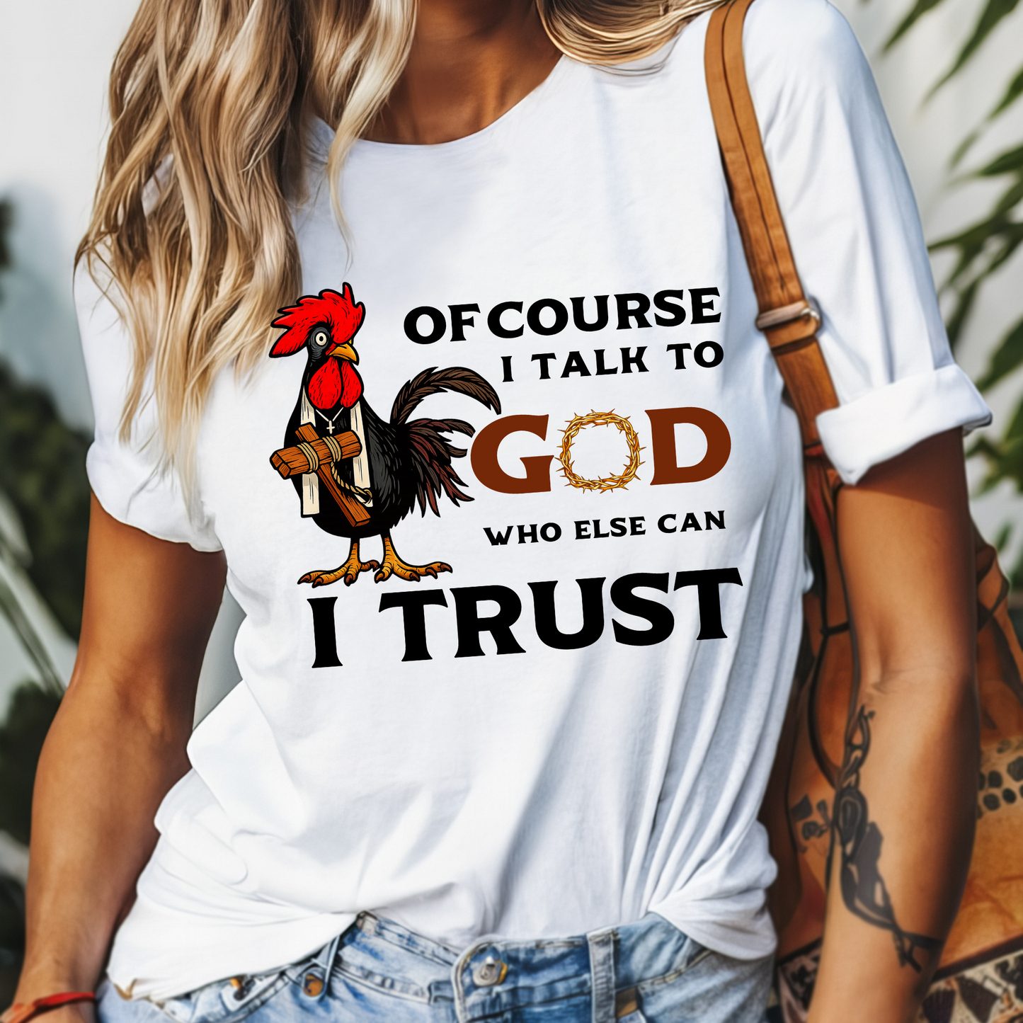 Of Course I Talk to God - Rooster