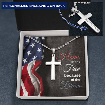 Home Of The Free Because Of The Brave Military