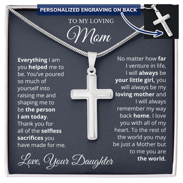 To My Loving Mom from Daughter | Everything I Am | Personalized Cross Necklace