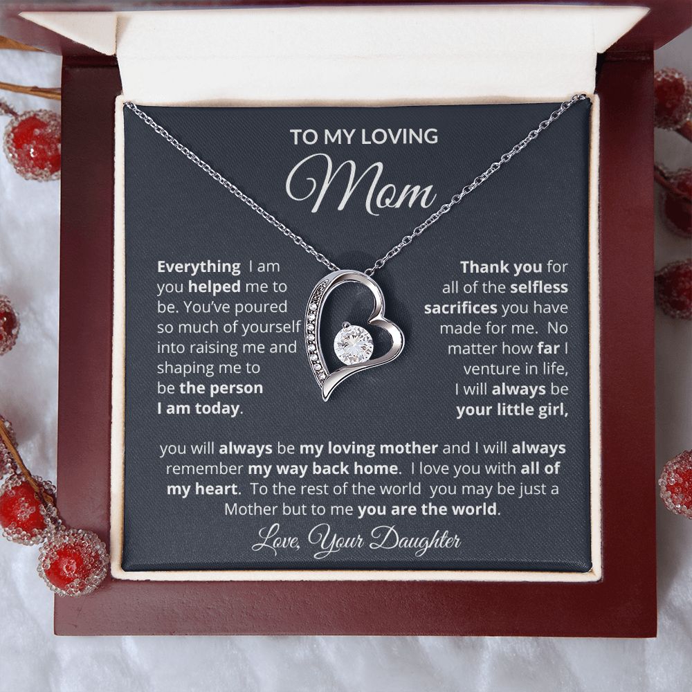 To My Loving Mom | Everything I Am | Forever Love Necklace